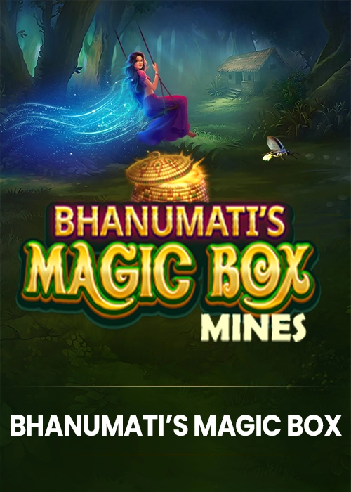 Bhanumatis Magic Box Mines