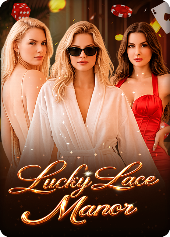 Lucky Lace Manor