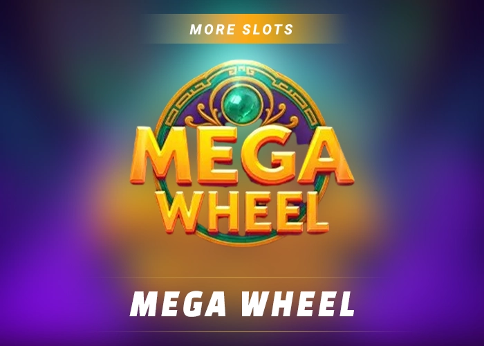 Mega Wheel