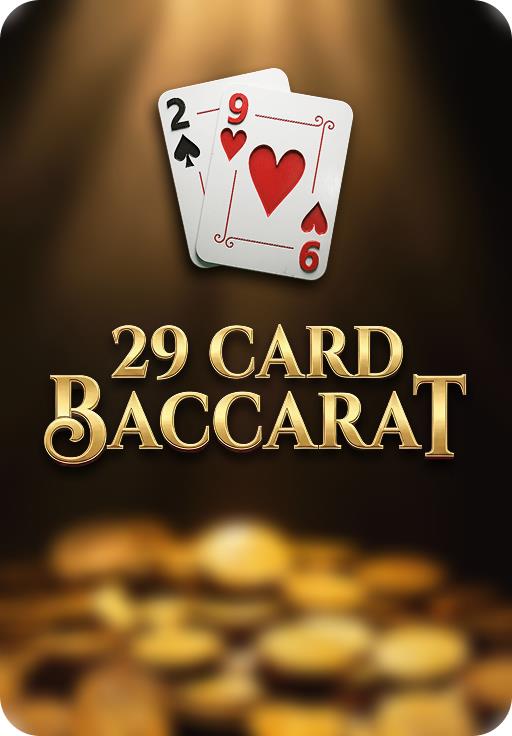 29 baccarat