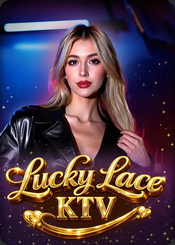 Lucky Lace KTV