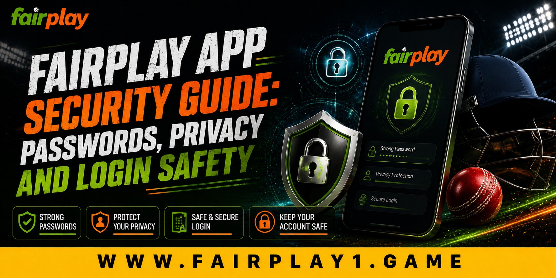 Fairplay App Security Guide: Passwords, Privacy and Login Safety
