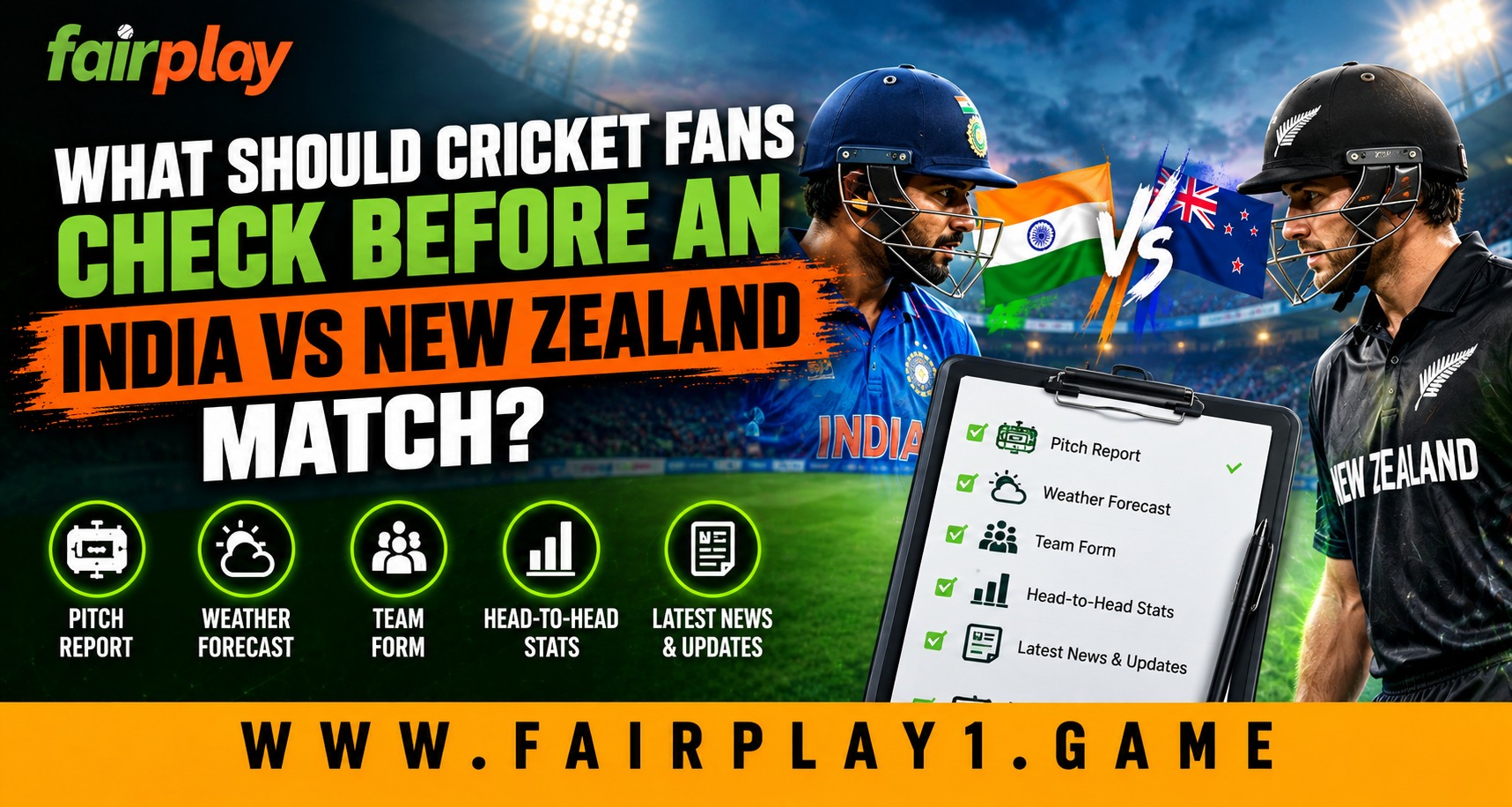What Should Cricket Fans Check Before an India vs New Zealand Match?